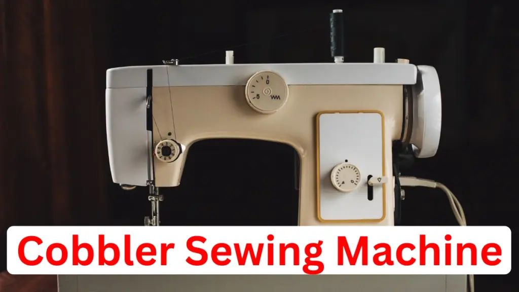 Cobbler Sewing Machine