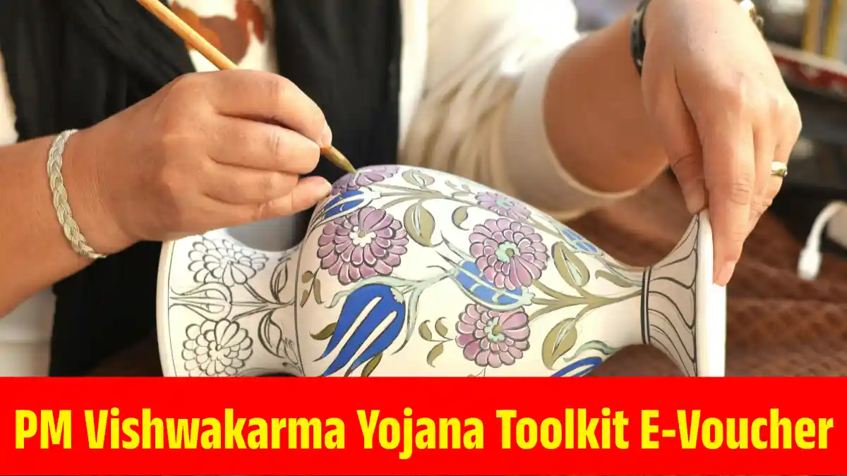 PM Vishwakarma Yojana Toolkit E-Voucher